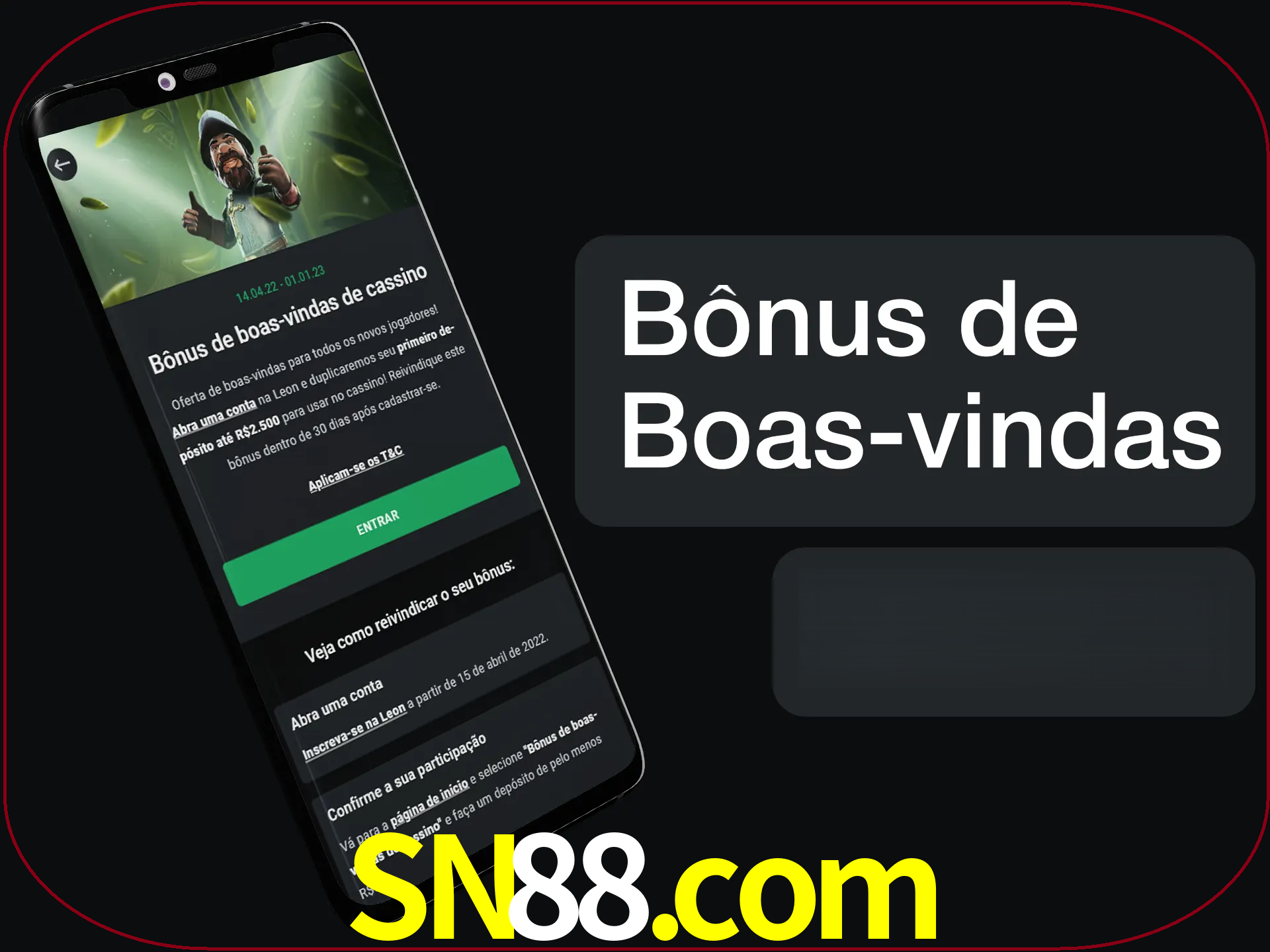 Não se esqueça de usar o bônus de boas-vindas.
